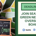 On the left side of the graphic, a man holds a sign that says "I want my community & environment to be shaped by the community, for the community." On the right side of the graphic, text reads "Deadline 1/31. Join Seattle's Green New Deal Oversight Board."